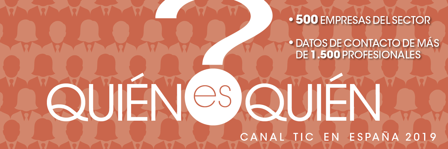Quién es Quién del Canal TIC 2019.
